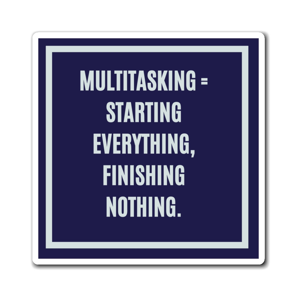 Multitasking = Starting Everything Finishing Nothing Magnet, Funny ADHD Gift, Neurodivergent Magnet