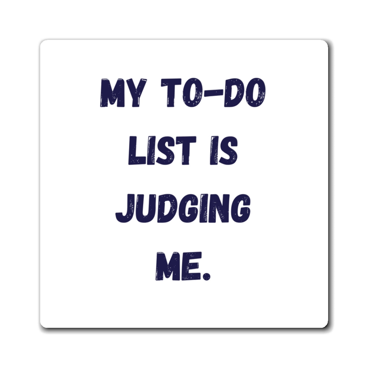 My To-Do List Is Judging Me Magnet, Funny ADHD Gift, Neurodivergent Humour, Executive Function