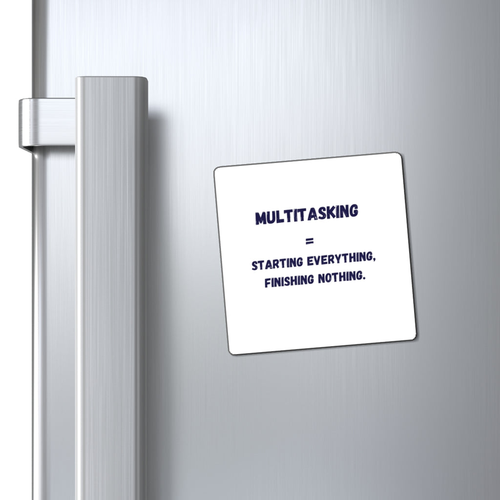 Multitasking = Starting Everything Finishing Nothing Magnet, Funny ADHD Gift, Neurodivergent Magnet