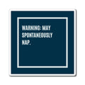 Warning May Spontaneously Nap Magnet, Funny ADHD Gift, Neurodivergent Humour, AuDHD Autism Magnet