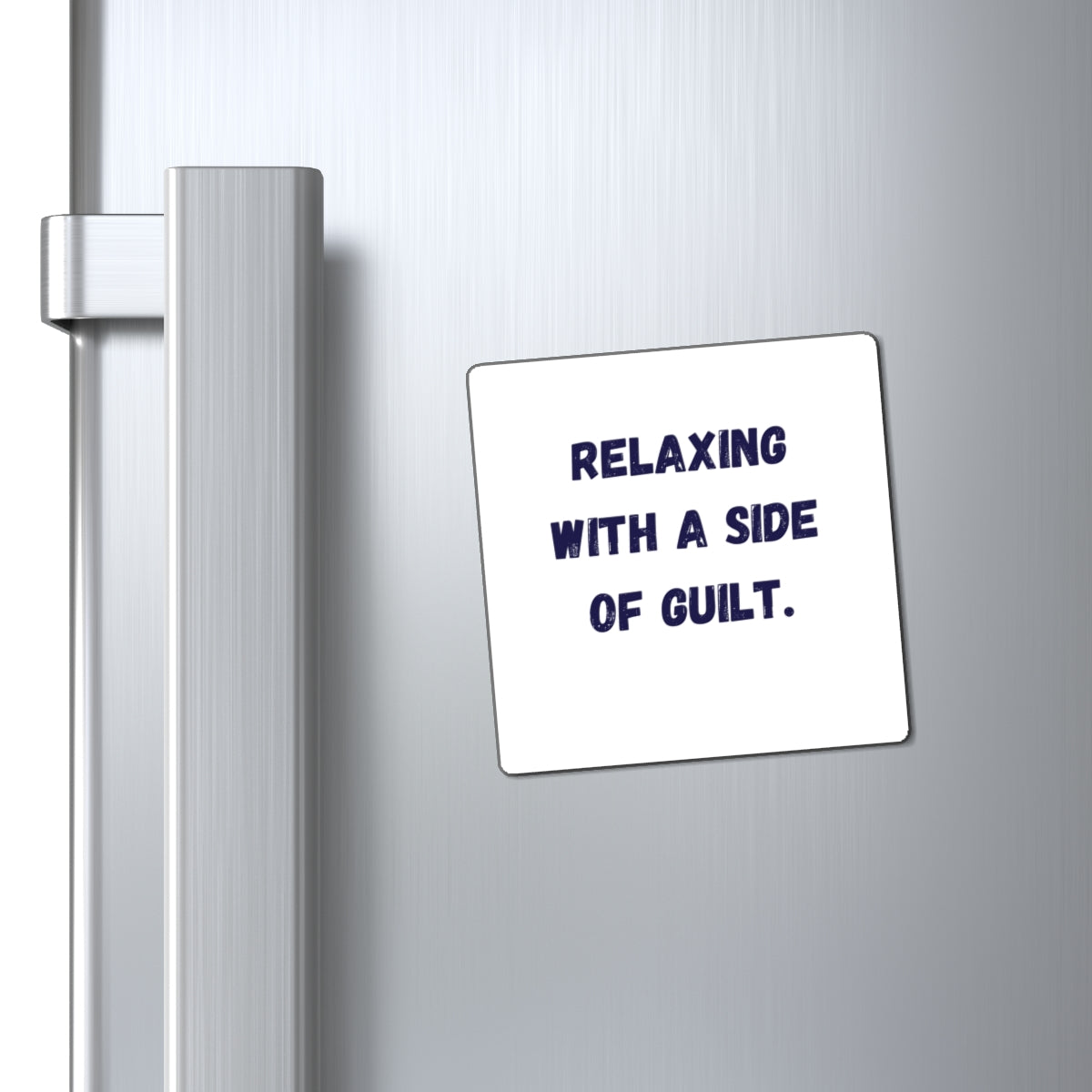 Relaxing With A Side Of Guilt Magnet, Funny ADHD Gift, Neurodivergent Magnet, Mental Health Humour