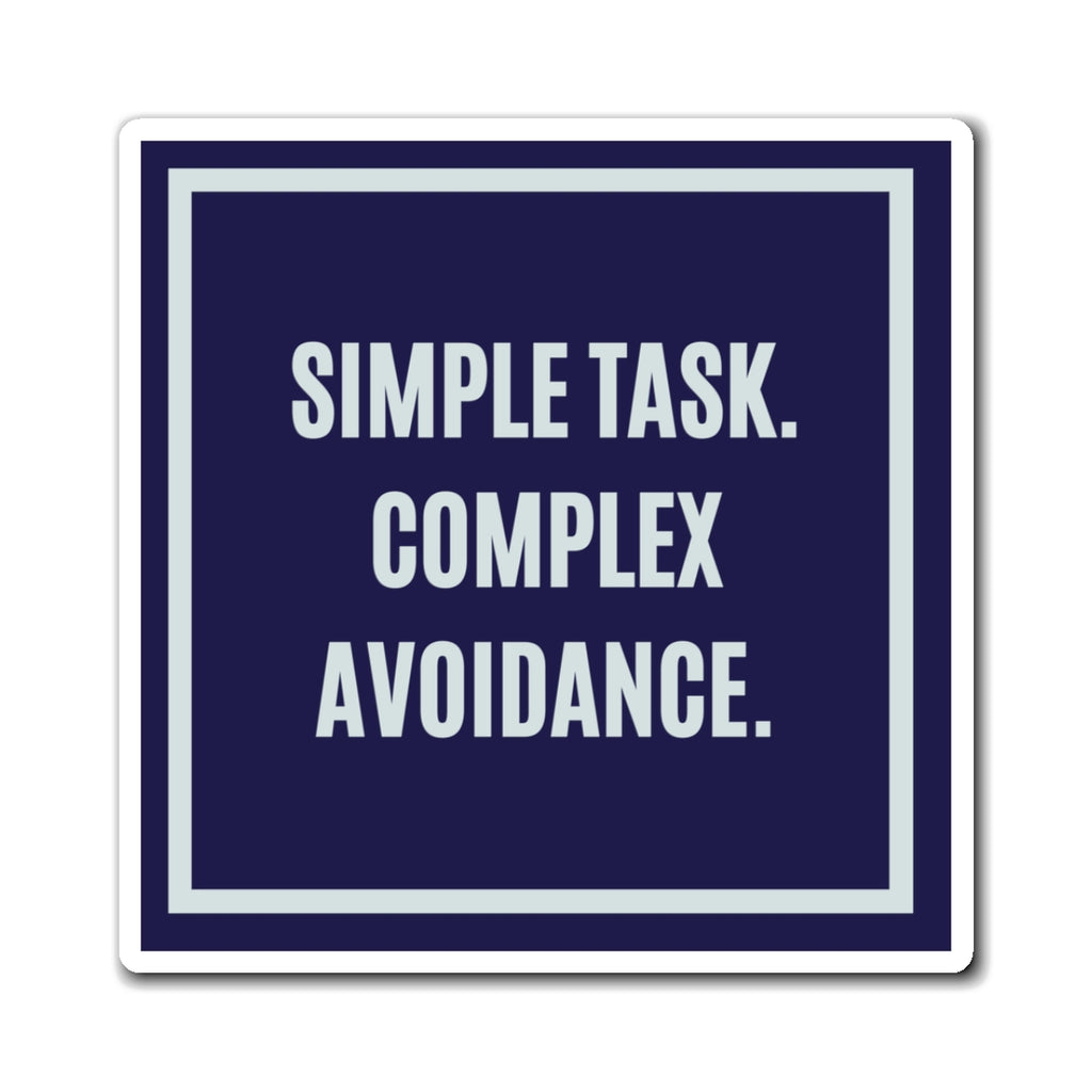 Simple Task Complex Avoidance Magnet, Funny ADHD Gift, Neurodivergent Humour, AuDHD Autism Magnet