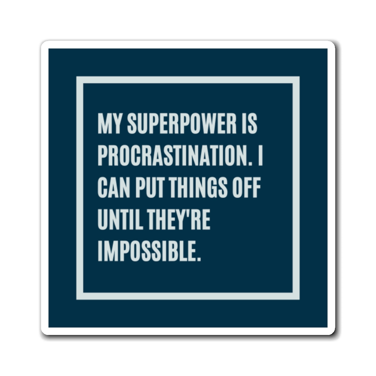 My Superpower Is Procrastination Magnet, Funny ADHD Gift, Neurodivergent Humour, AuDHD Magnet